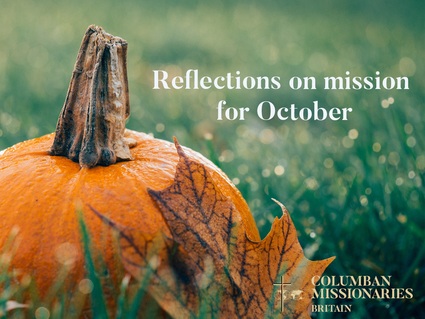 Reflections on mission for October - Columban Missionaries