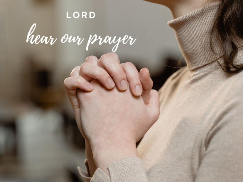 Lord hear us