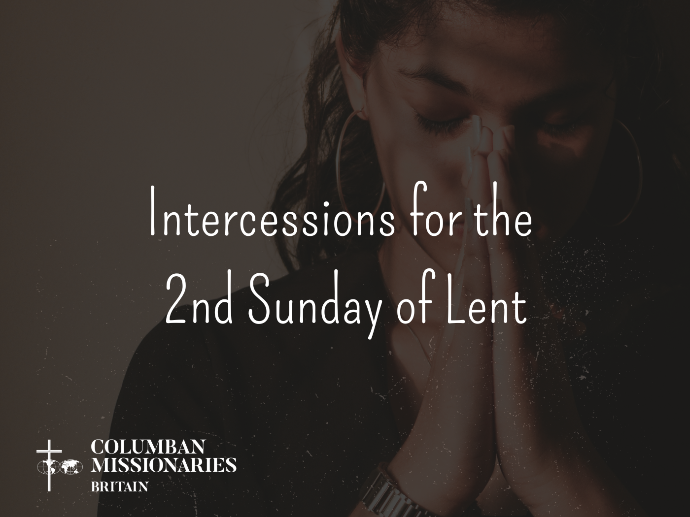 Download prayers of intercession for the 2nd Sunday of Lent Columban
