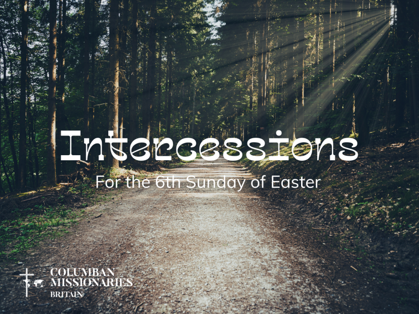 Intercessions for 6th Sunday of Easter