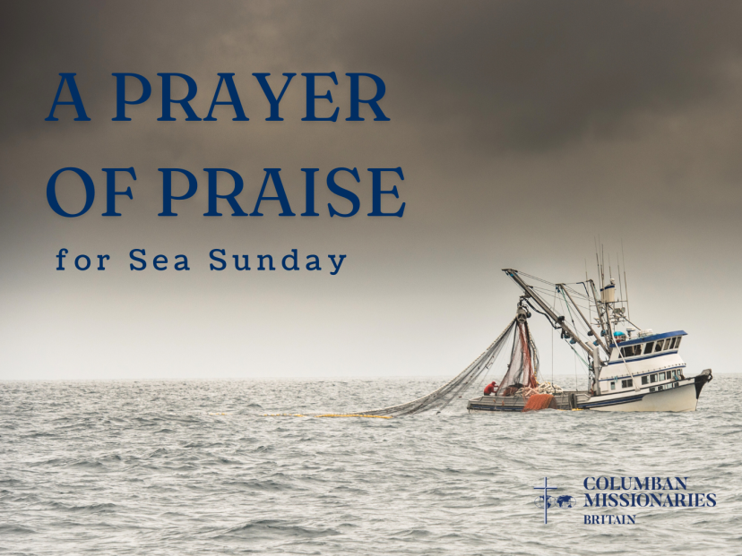 A prayer of praise for Sea Sunday