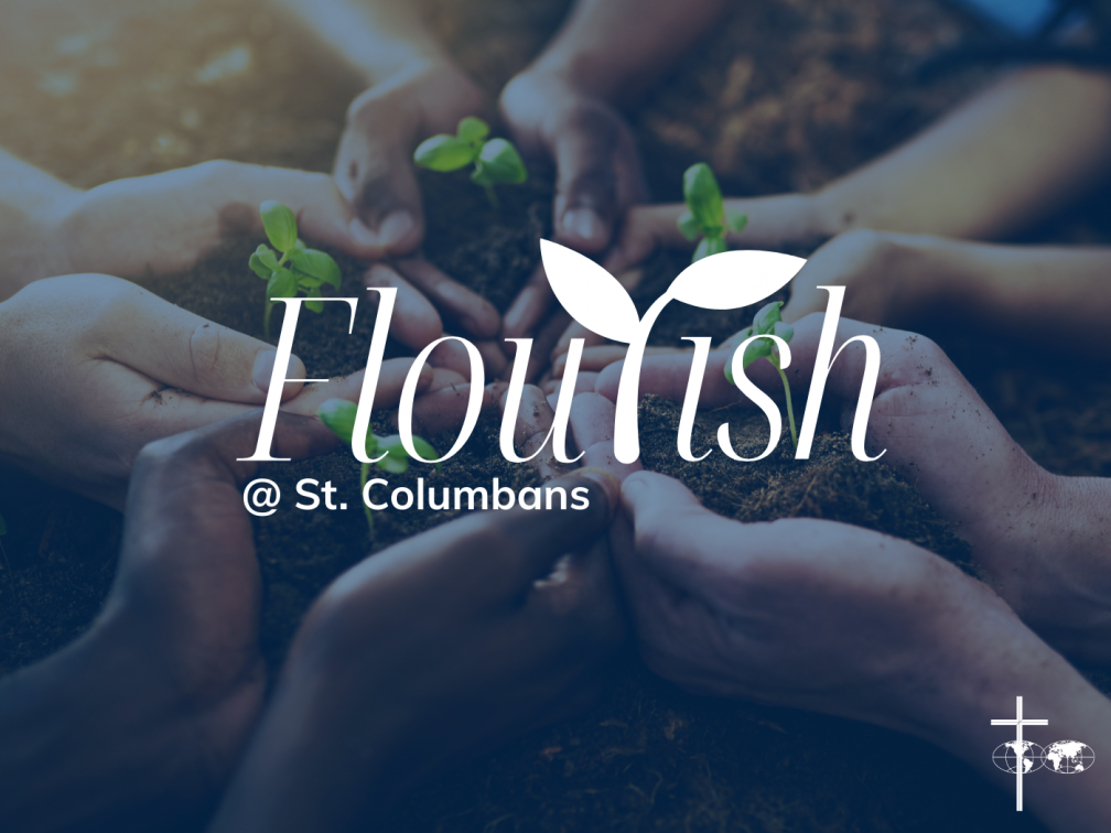 Flourish @ St. Columbans