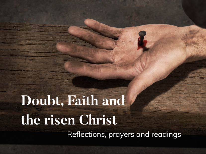 Doubt, faith and the risen Christ
