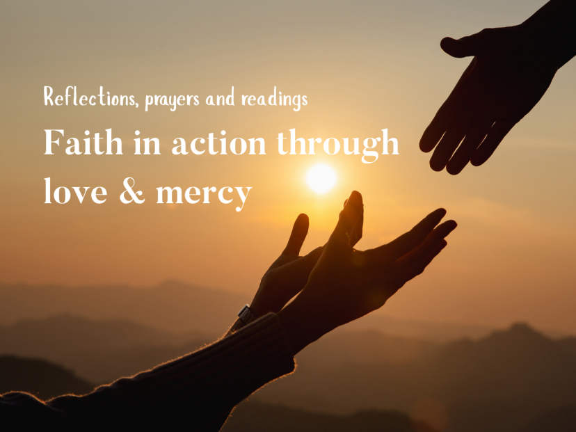 Faith in Action Through Love and Mercy