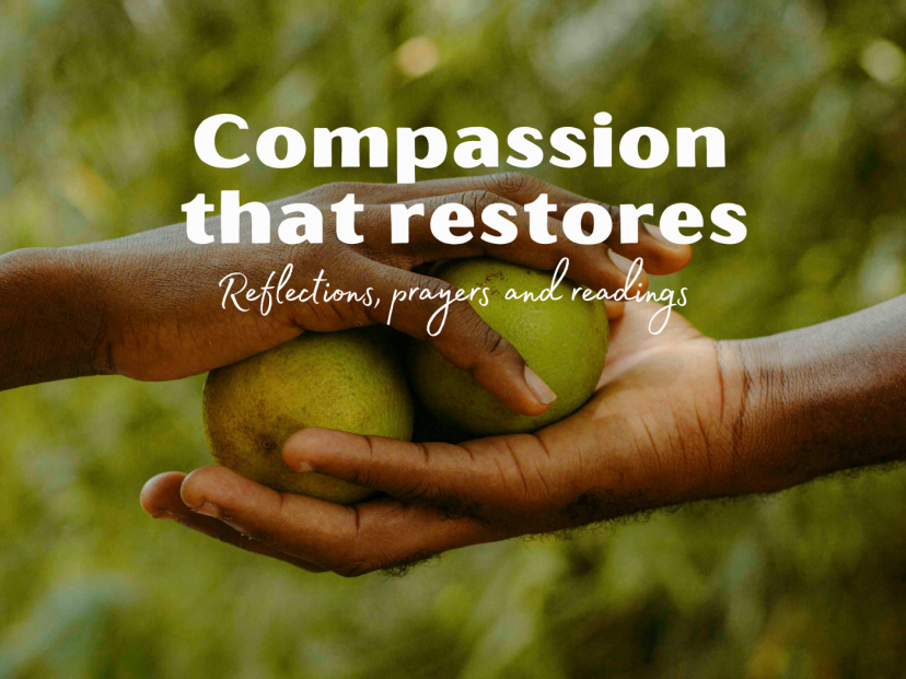 Compassion that restores