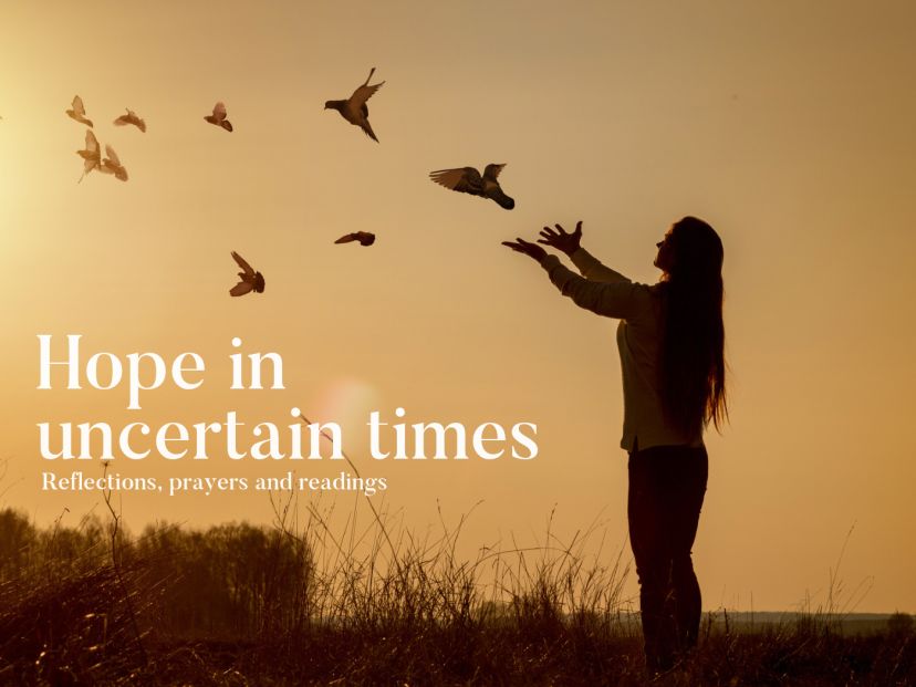 Hope in uncertain times